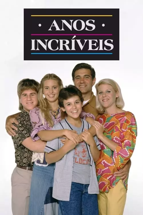 Anos Incríveis – Temporada 4