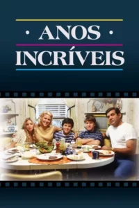 Anos Incríveis – Temporada 3