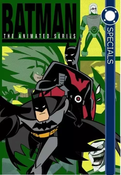 Batman: A Série Animada – Especiais