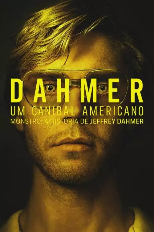 Dahmer: Um Canibal Americano – Monstro: A História de Jeffrey Dahmer