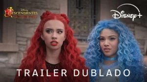 Descendentes: A Ascensão de Copas – Trailer Oficial