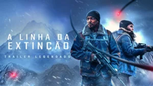 A Linha da Extinção – A Linha da Extinção (2024) | Trailer Legendado