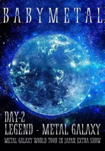 BABYMETAL – LEGEND – METAL GALAXY (Day 2)