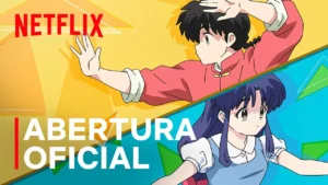 Ranma1/2 – Abertura oficial de Ranma1/2 | Netflix Brasil