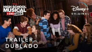 High School Musical: A Série: O Musical – High School Musical: A Série: O Musical | Trailer Oficial Dublado | Disney+