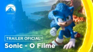 Sonic: O Filme – Trailer Oficial Dublado