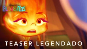 Elementos – Teaser Trailer Oficial Legendado