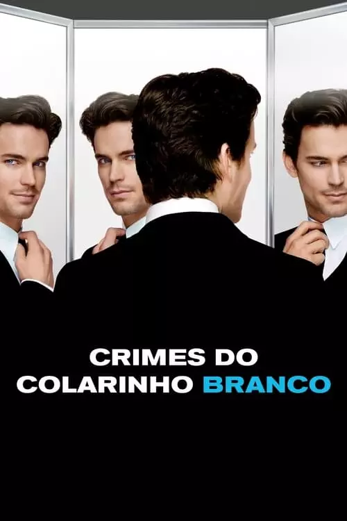 Crimes do Colarinho Branco – Temporada 3