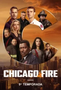 Chicago Fire: Heróis Contra o Fogo – Temporada 9