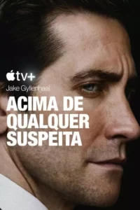 Acima de Qualquer Suspeita – Temporada 1