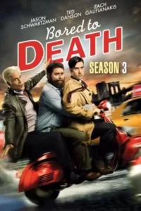 Bored to Death – Temporada 3