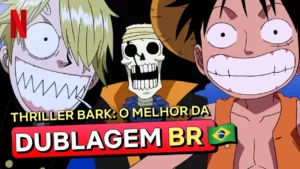 One Piece – As PÉROLAS da dublagem de One Piece (Thriller Bark) | Netflix Brasil