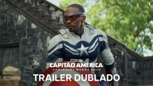 Capitão América: Admirável Mundo Novo – Trailer Oficial 2 Dublado