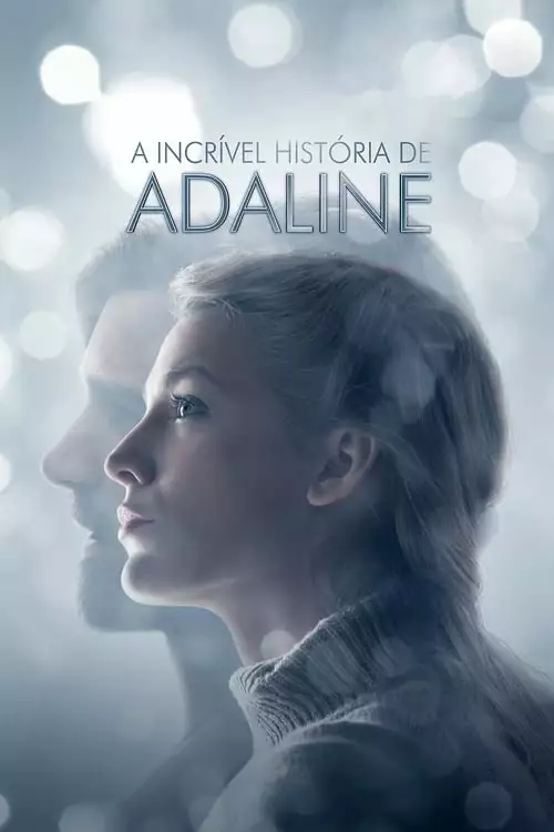 A Incrível História de Adaline