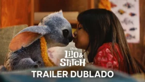 Lilo & Stitch – Trailer Oficial Dublado