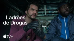 Ladrões de Drogas – Trailer Oficial