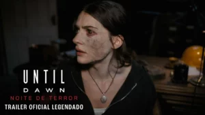 Until Dawn: Noite de Terror – Until Dawn: Noite de Terror | Trailer Oficial Legendado