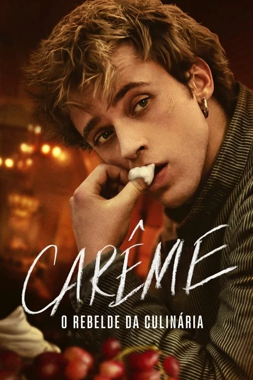 Carême – O Rebelde da Culinária