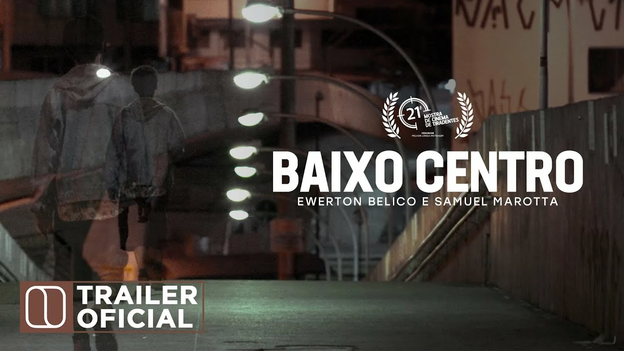 Baixo Centro – Baixo Centro | Trailer Oficial