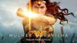 Mulher-Maravilha – Mulher-Maravilha – Trailer Oficial Final “Guerreira” (leg) [HD]