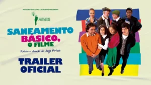 Saneamento Básico, o Filme – SANEAMENTO BÁSICO, O FILME | Trailer Oficial