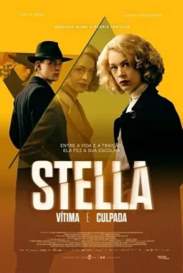 Stella: Vítima e Culpada