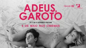 Adeus, Garoto – Adeus, Garoto – Trailer Oficial