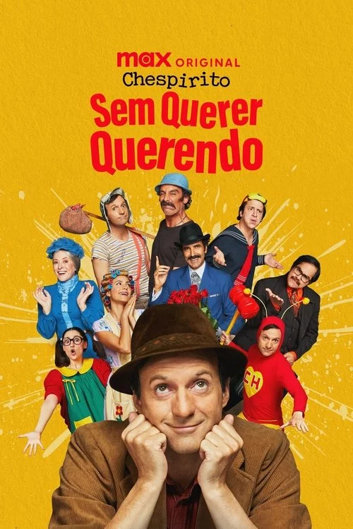 Chespirito: Sem Querer Querendo