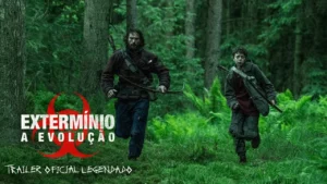 Extermínio: A Evolução – Trailer Oficial Legendado
