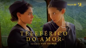 Teleférico do Amor – Teleférico do Amor – Trailer Oficial