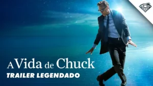 A Vida de Chuck – A VIDA DE CHUCK | Trailer Oficial Legendado