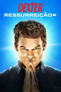 Dexter: Ressurreição
