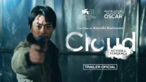 Cloud – Nuvem de Vingança – CLOUD – NUVEM DE VINGANÇA | Trailer Oficial | 17 de julho nos Cinemas