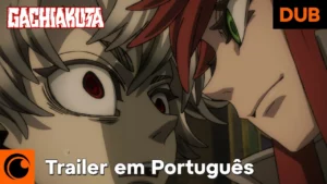 Gachiakuta – Gachiakuta | TRAILER DUBLADO EM PORTUGUÊS