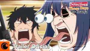 Detectives These Days Are Crazy! – TRAILER OFICIAL