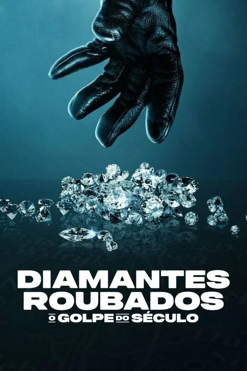Diamantes Roubados: O Golpe do Século