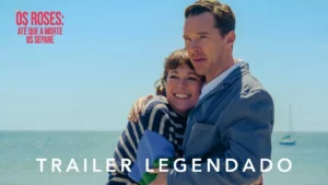 Os Roses: Até Que a Morte os Separe – Trailer Legendado