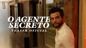 O Agente Secreto – O AGENTE SECRETO | Teaser Oficial