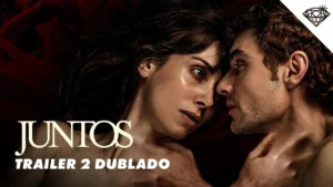 Juntos – JUNTOS | Trailer 2 Oficial Dublado