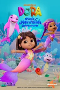 Dora e o Mundo Mágico das Sereias