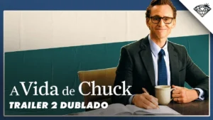 A Vida de Chuck – A VIDA DE CHUCK | Trailer 2 Dublado