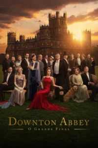 Downton Abbey: The Grand Finale