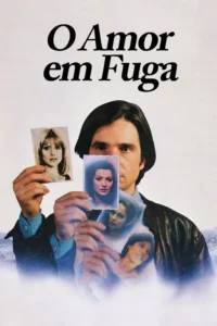 O Amor em Fuga
