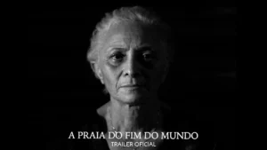 A Praia do Fim do Mundo – A PRAIA DO FIM DO MUNDO | Trailer Oficial