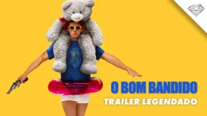 O Bom Bandido – O BOM BANDIDO | Trailer Oficial Legendado