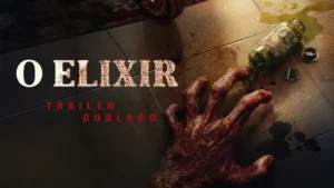 O Elixir – O Elixir (2025) | NETFLIX | Trailer Dublado