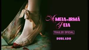 A Meia-Irmã Feia – A MEIA-IRMÃ FEIA | Trailer Oficial Dublado