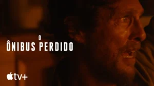 O Ônibus Perdido – Trailer oficial 2
