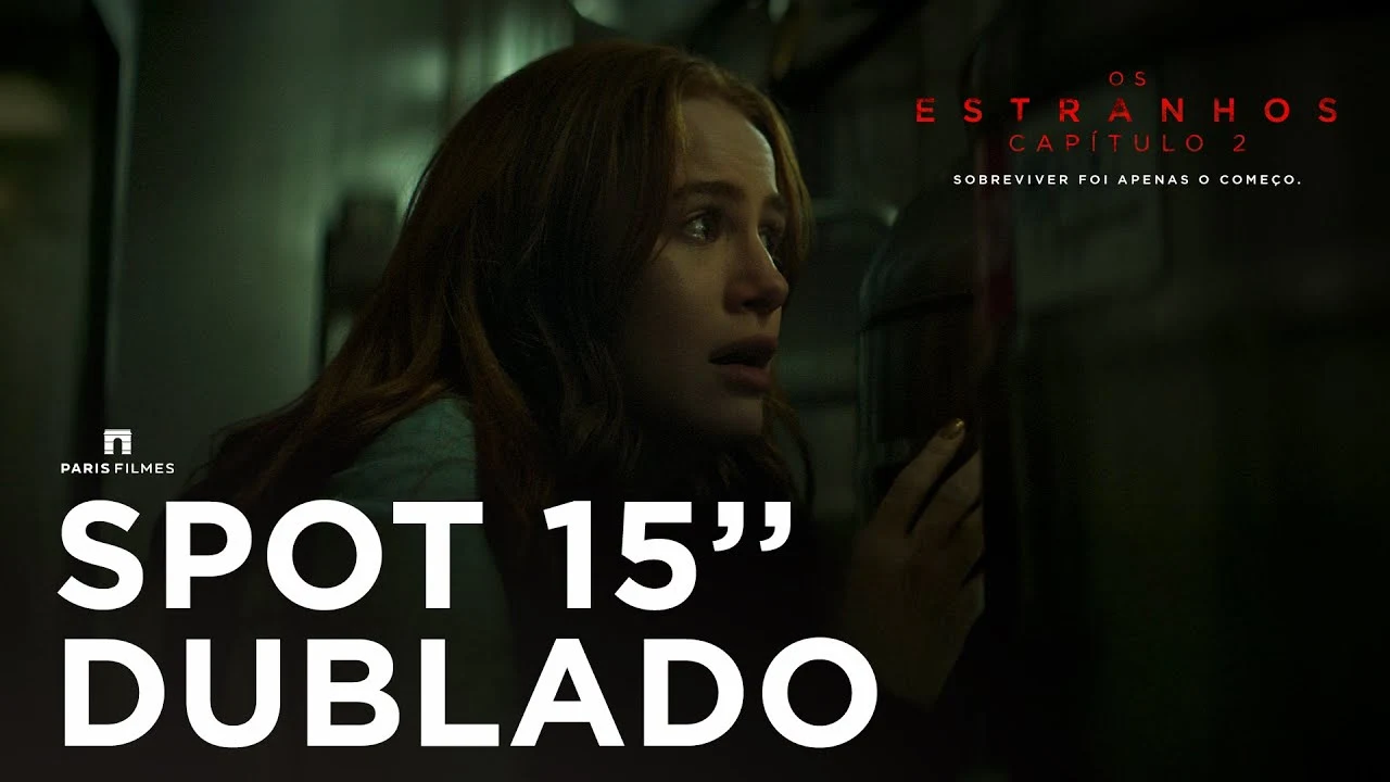 Os Estranhos: Capítulo 2 – Spot 15″ Dublado