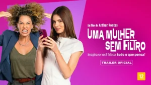 Uma Mulher Sem Filtro – Uma Mulher Sem Filtro – Trailer oficial